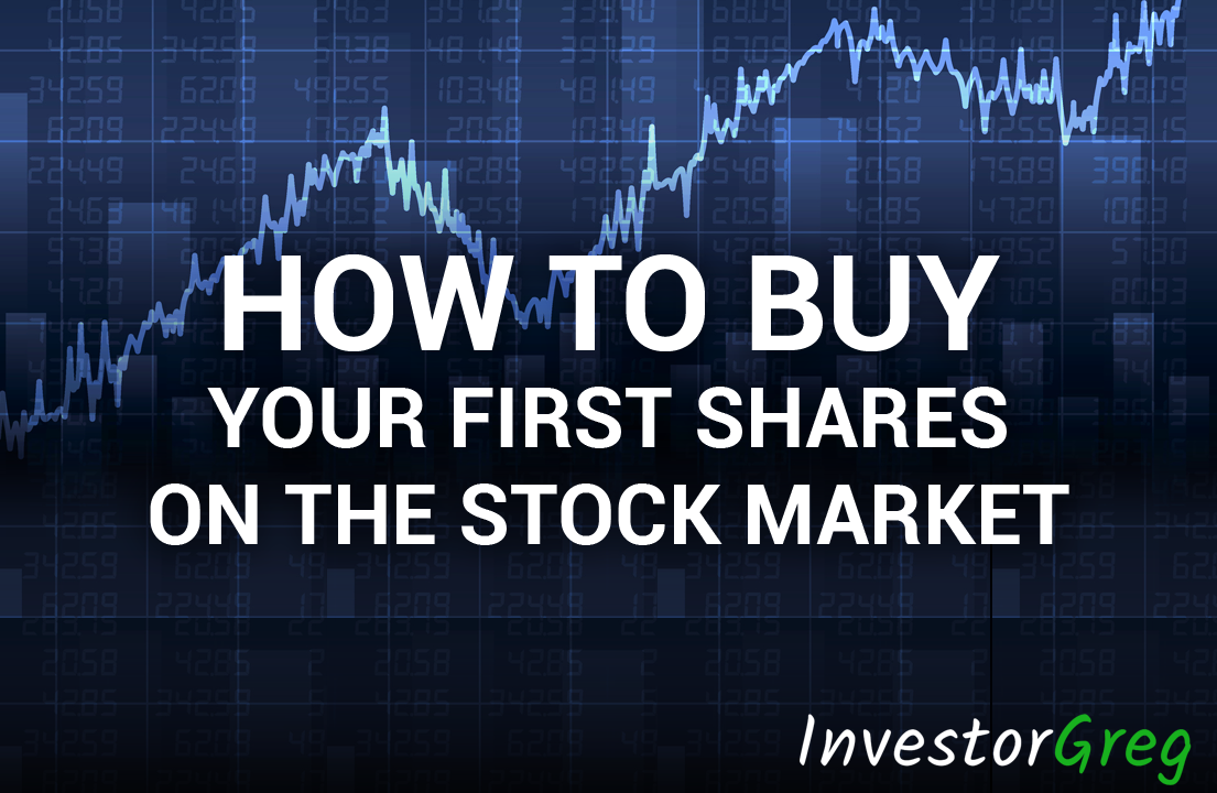 How to Buy Your First Shares On The Stock Market