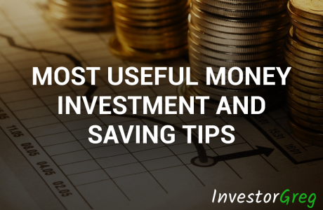 Most Useful Money Investment and Saving Tips