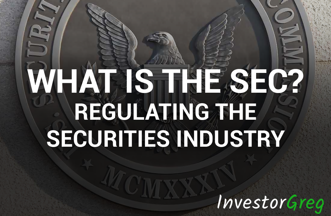 What is the SEC? Regulating the Securities Industry