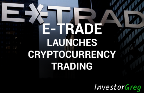 Etrade Launches Cryptocurrency Trading