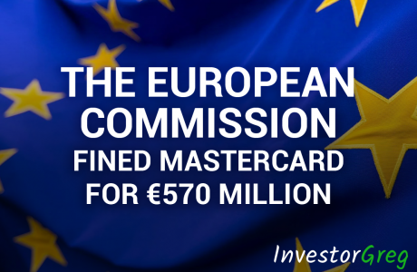 The European Commission Fined Mastercard for €570 Million